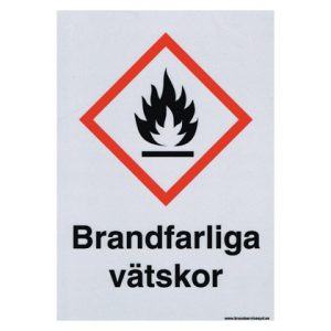 Skylt Brandfarliga Vätskor