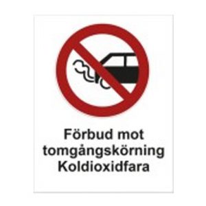 Förbudsskylt Förbud mot tomgångskörning