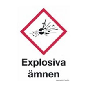 Varningsskylt "Explosiva ämnen"