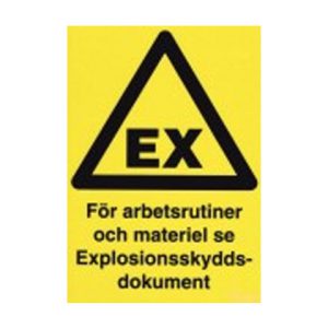 Skylt "EX, för arbetsrutiner..."