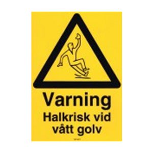 Varningsskylt "Varning, halkrisk vid vått golv"