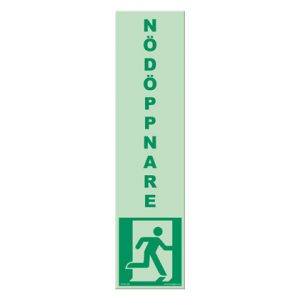 Skylt "Nödöppnare"