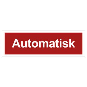 Skylt Automatisk