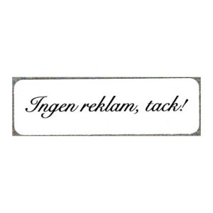 Ingen reklam, tack!