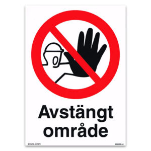 Skylt Avstängt område