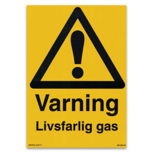 Varningsskylt Varning Livsfarlig gas